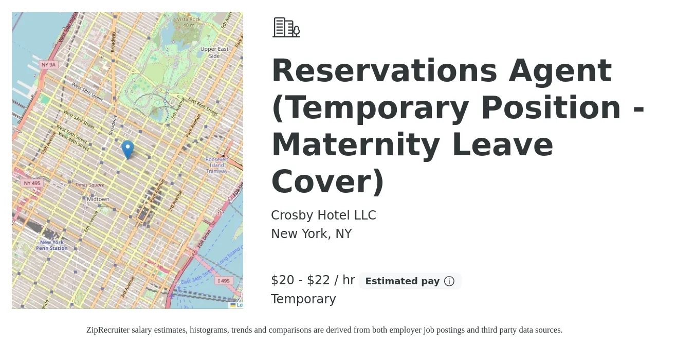 Crosby Hotel LLC job posting for a Reservations Agent (Temporary Position - Maternity Leave Cover) in New York, NY with a salary of $21 to $23 Hourly with a map of New York location.