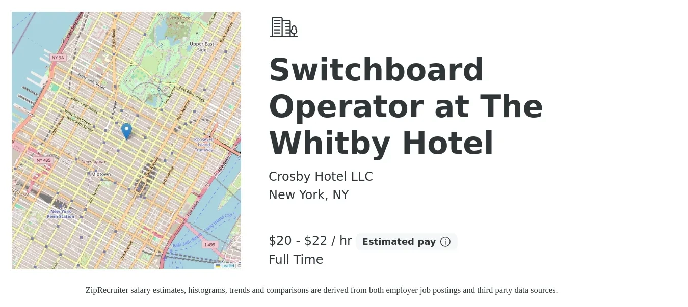 Crosby Hotel LLC job posting for a Switchboard Operator at The Whitby Hotel in New York, NY with a salary of $21 to $23 Hourly with a map of New York location.