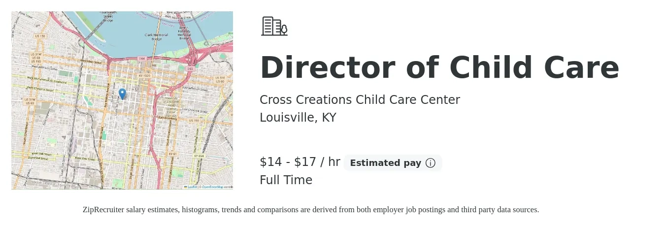 Cross Creations Child Care Center job posting for a Director of Child Care in Louisville, KY with a salary of $15 to $18 Hourly with a map of Louisville location.