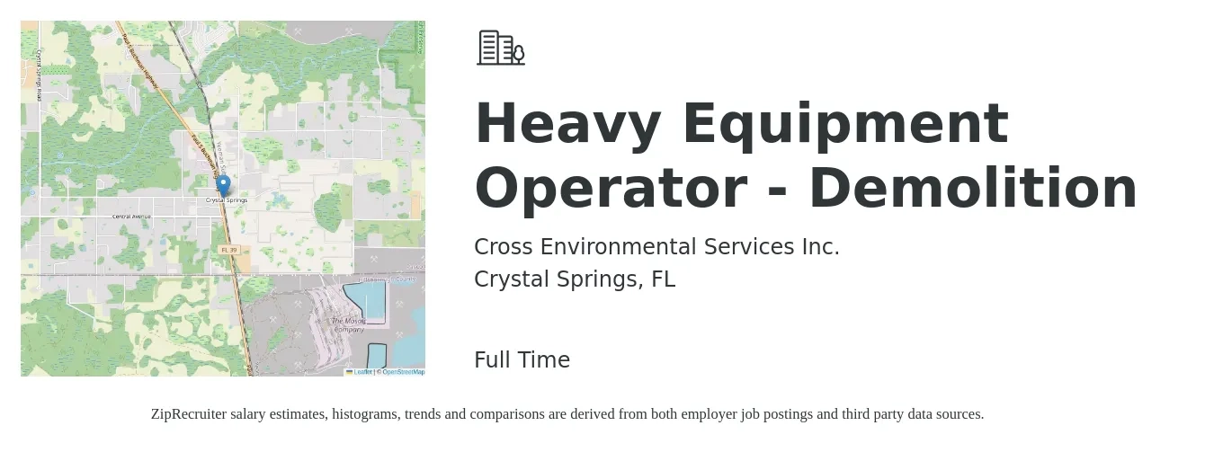 Cross Environmental Services Inc. job posting for a Heavy Equipment Operator - Demolition in Crystal Springs, FL with a salary of $16 to $23 Hourly with a map of Crystal Springs location.