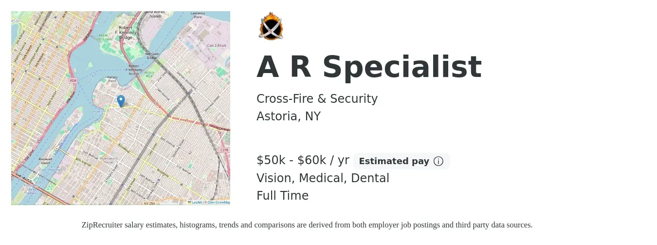 Cross-Fire & Security job posting for a A R Specialist in Astoria, NY with a salary of $50,000 to $60,000 Yearly and benefits including dental, medical, pto, retirement, and vision with a map of Astoria location.