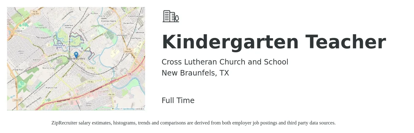 Cross Lutheran Church and School job posting for a Kindergarten Teacher in New Braunfels, TX with a salary of $30,900 to $47,900 Yearly with a map of New Braunfels location.
