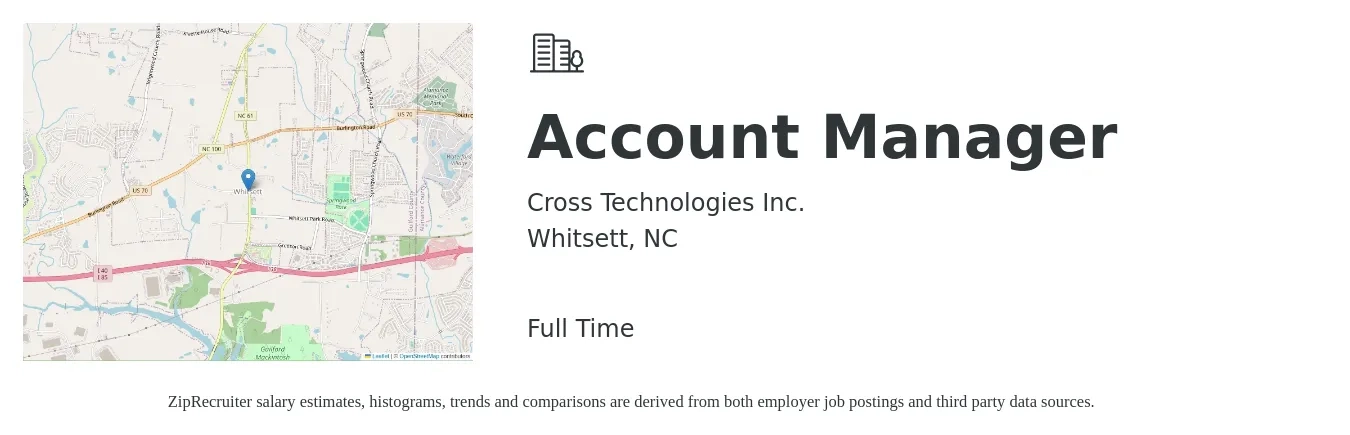 Cross Technologies Inc. job posting for a Account Manager in Whitsett, NC with a salary of $35,800 to $58,600 Yearly with a map of Whitsett location.