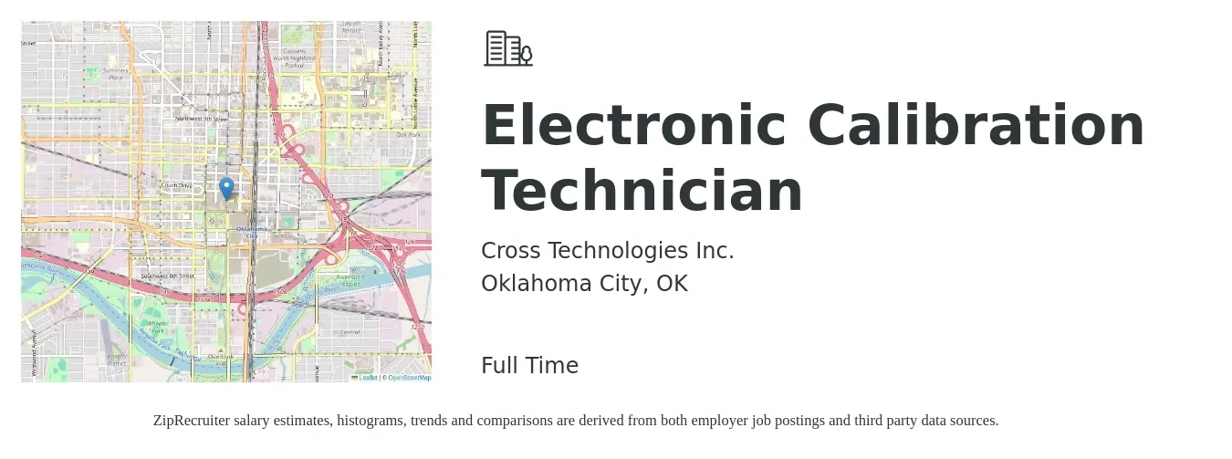 Cross Technologies Inc. job posting for a Electronic Calibration Technician in Oklahoma City, OK with a salary of $22 to $25 Hourly with a map of Oklahoma City location.