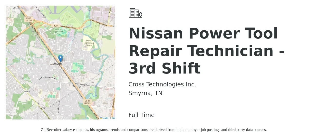 Cross Technologies Inc. job posting for a Nissan Power Tool Repair Technician - 3rd Shift in Smyrna, TN with a salary of $19 to $21 Hourly with a map of Smyrna location.