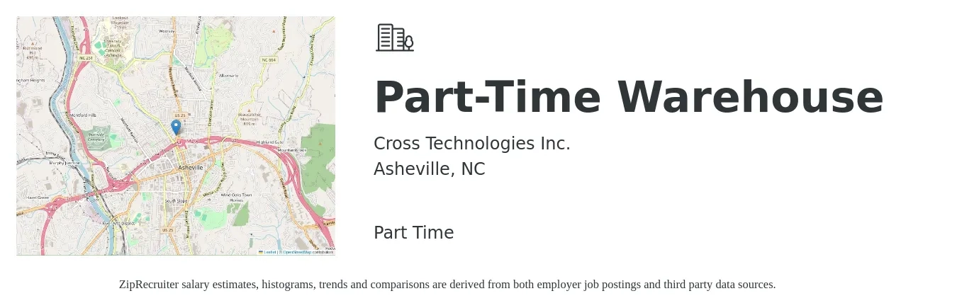 Cross Technologies Inc. job posting for a Part-Time Warehouse in Asheville, NC with a salary of $15 to $18 Hourly with a map of Asheville location.