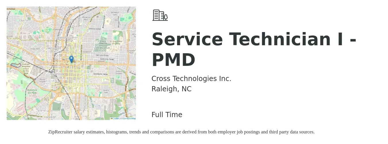 Cross Technologies Inc. job posting for a Service Technician I - PMD in Raleigh, NC with a salary of $17 to $24 Hourly with a map of Raleigh location.