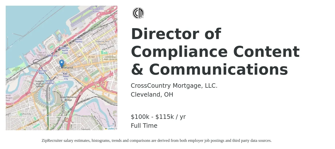 CrossCountry Mortgage, LLC. job posting for a Director of Compliance Content & Communications in Cleveland, OH with a salary of $100,000 to $115,000 Yearly with a map of Cleveland location.