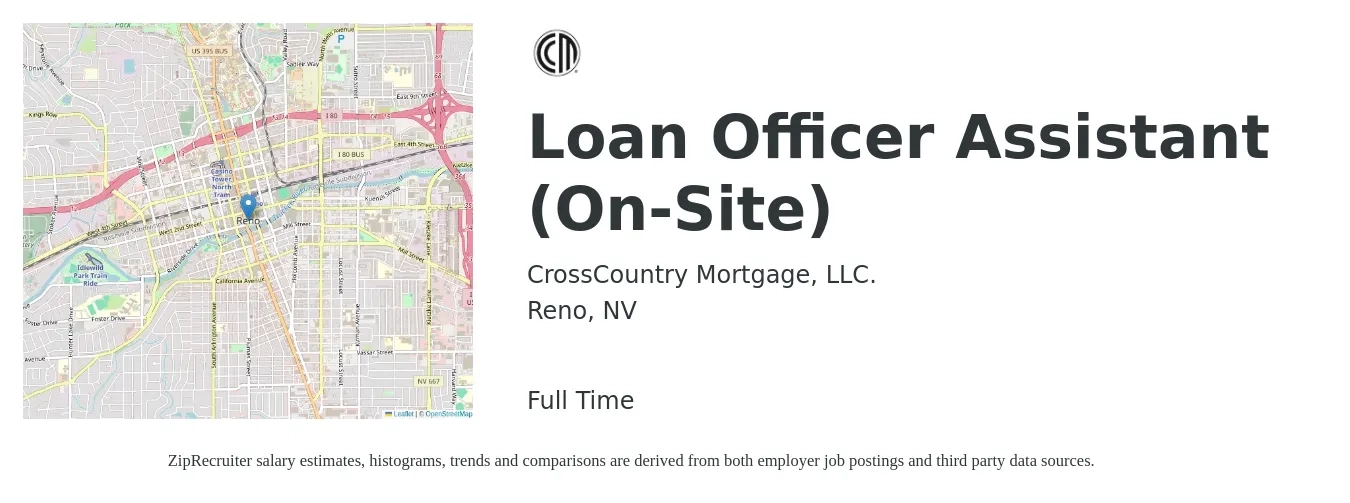 CrossCountry Mortgage, LLC. job posting for a Loan Officer Assistant (On-Site) in Reno, NV with a salary of $37,400 to $50,800 Yearly with a map of Reno location.