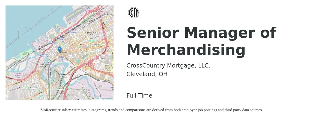 CrossCountry Mortgage, LLC. job posting for a Senior Manager of Merchandising in Cleveland, OH with a salary of $64,900 to $99,800 Yearly with a map of Cleveland location.