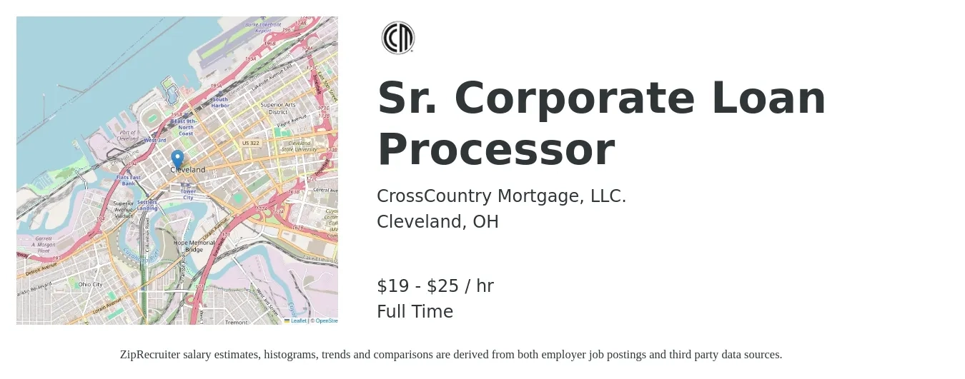 CrossCountry Mortgage, LLC. job posting for a Sr. Corporate Loan Processor in Cleveland, OH with a salary of $20 to $26 Hourly with a map of Cleveland location.