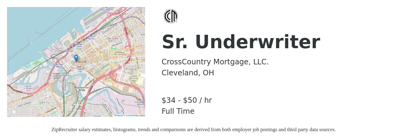 CrossCountry Mortgage, LLC. job posting for a Sr. Underwriter in Cleveland, OH with a salary of $43 to $53 Hourly with a map of Cleveland location.