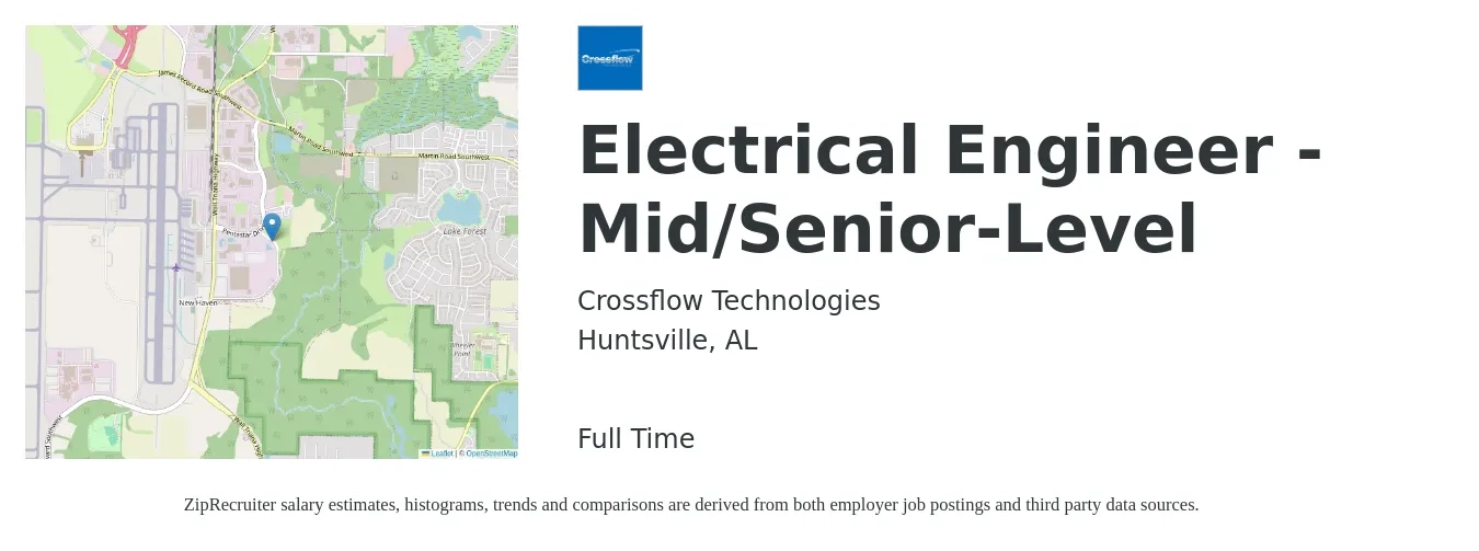 Crossflow Technologies job posting for a Electrical Engineer - Mid/Senior-Level in Huntsville, AL with a salary of $98,700 to $128,500 Yearly with a map of Huntsville location.