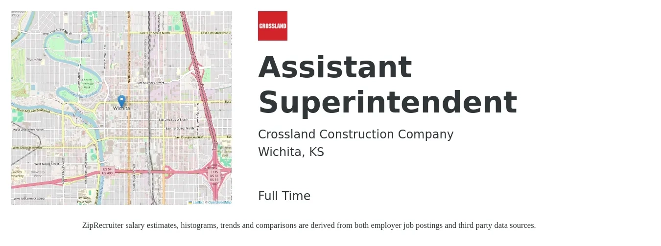 Crossland Construction Company Inc job posting for a Assistant Superintendent in Wichita, KS with a salary of $57,300 to $81,400 Yearly with a map of Wichita location.