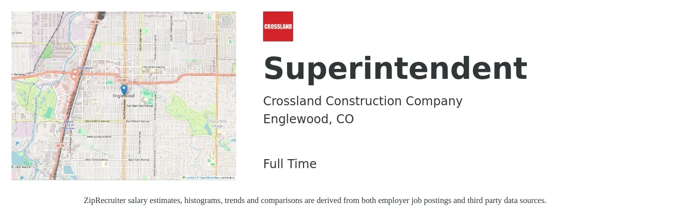 Crossland Construction Company Inc job posting for a Superintendent in Englewood, CO with a salary of $70,100 to $114,100 Yearly with a map of Englewood location.