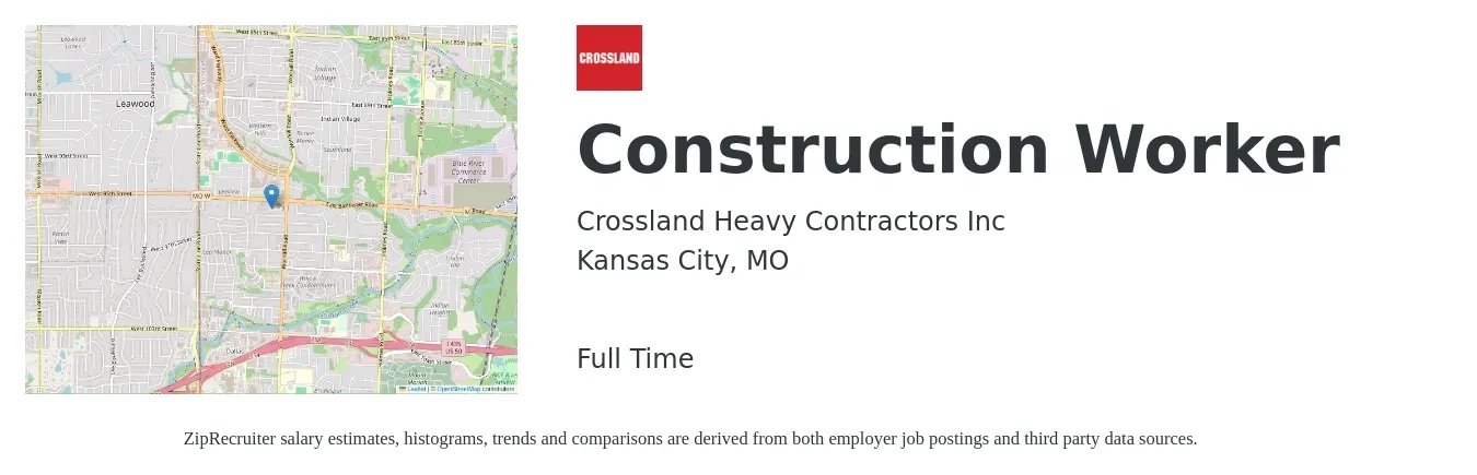 Crossland Heavy Contractors Inc job posting for a Construction Worker in Kansas City, MO with a salary of $18 to $24 Hourly with a map of Kansas City location.