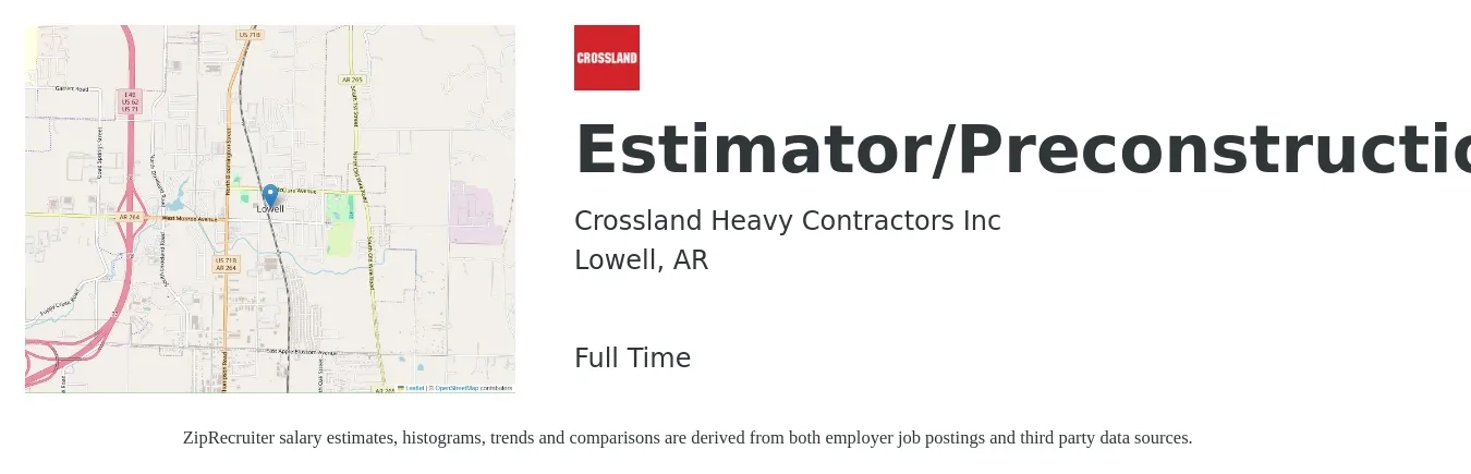 Crossland Heavy Contractors Inc job posting for a Estimator/Preconstruction in Lowell, AR with a salary of $46,700 to $76,200 Yearly with a map of Lowell location.