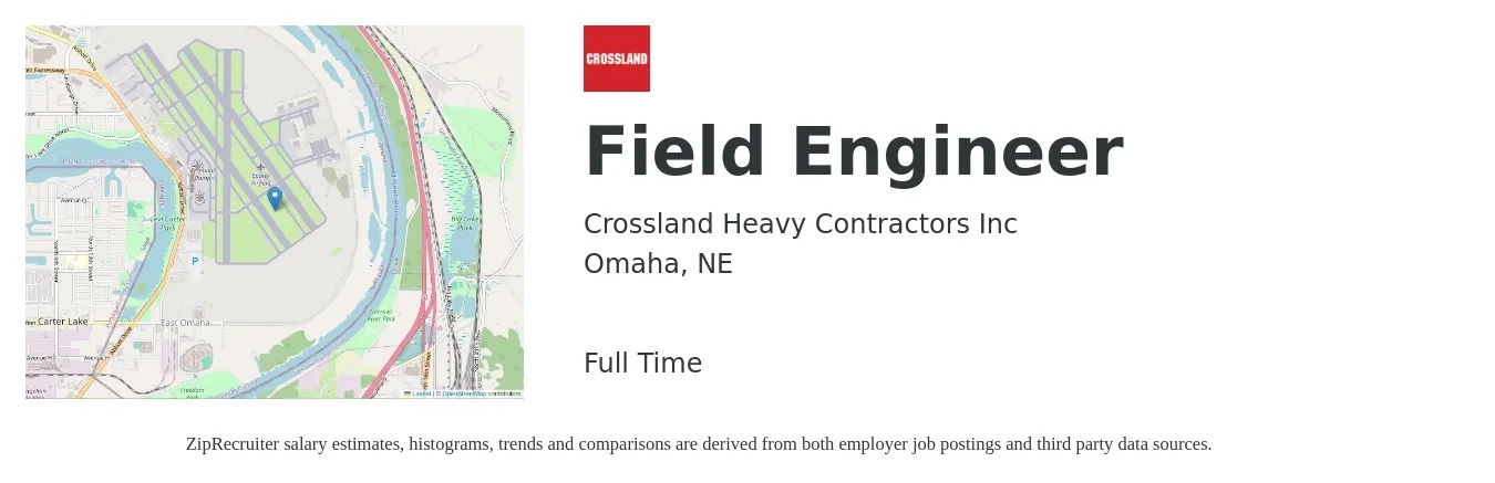 Crossland Heavy Contractors Inc job posting for a Field Engineer in Omaha, NE with a salary of $24 to $41 Hourly with a map of Omaha location.