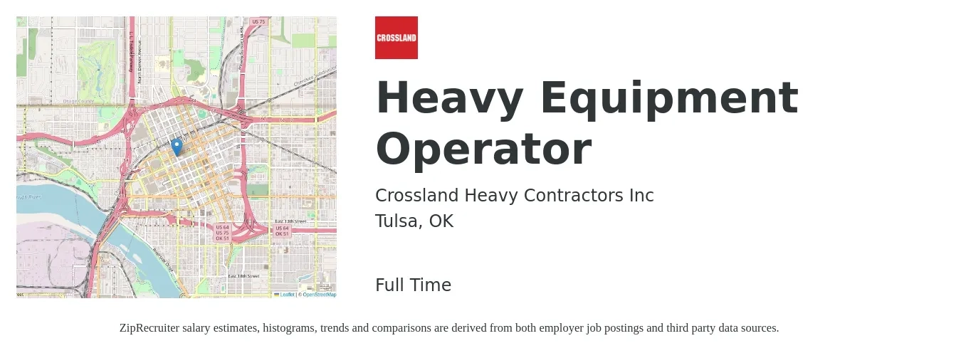 Crossland Heavy Contractors Inc job posting for a Heavy Equipment Operator in Tulsa, OK with a salary of $18 to $25 Hourly with a map of Tulsa location.