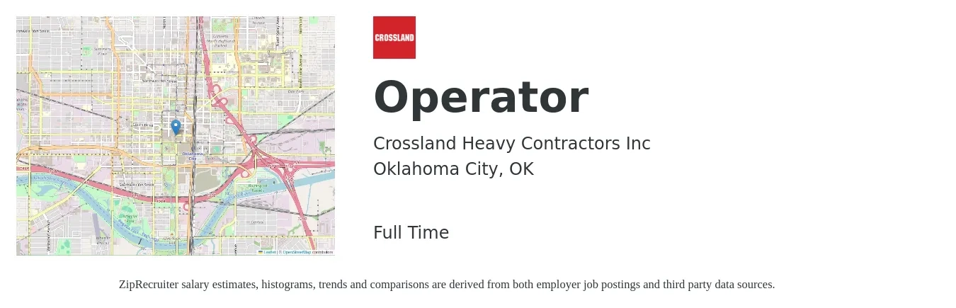 Crossland Heavy Contractors Inc job posting for a Operator in Oklahoma City, OK with a salary of $19 to $26 Hourly with a map of Oklahoma City location.