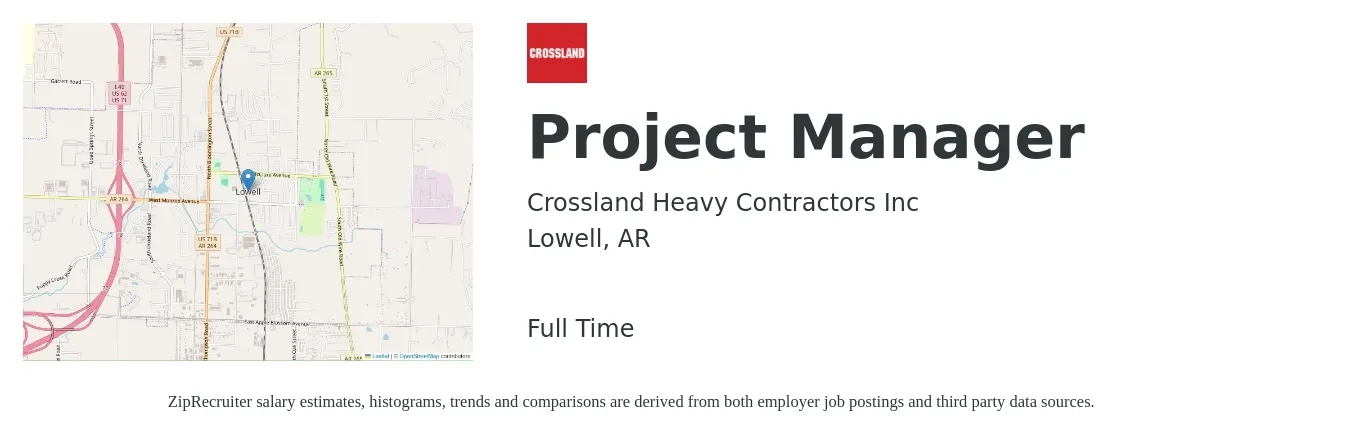 Crossland Heavy Contractors Inc job posting for a Project Manager in Lowell, AR with a salary of $69,100 to $108,300 Yearly with a map of Lowell location.