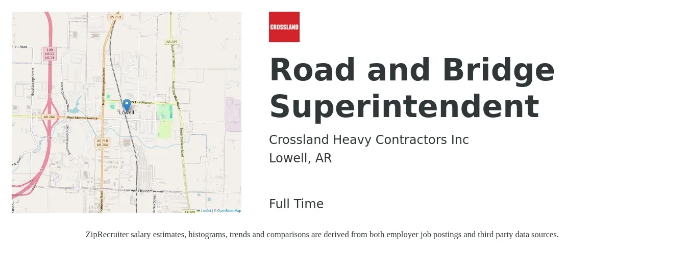 Crossland Heavy Contractors Inc job posting for a Road and Bridge Superintendent in Lowell, AR with a salary of $62,500 to $101,700 Yearly with a map of Lowell location.