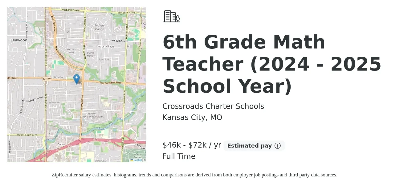 Crossroads Charter Schools job posting for a 6th Grade Math Teacher (2024 - 2025 School Year) in Kansas City, MO with a salary of $46,524 to $72,069 Yearly with a map of Kansas City location.
