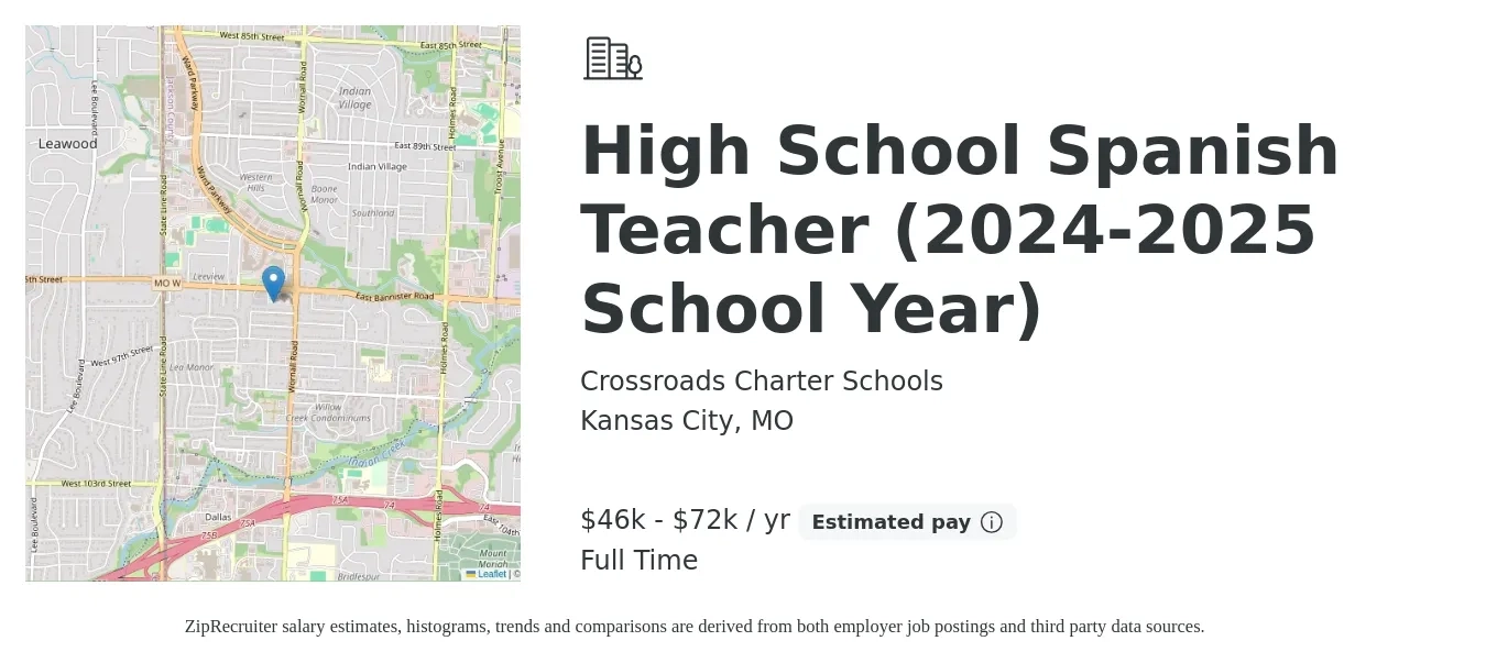 Crossroads Charter Schools job posting for a High School Spanish Teacher (2024-2025 School Year) in Kansas City, MO with a salary of $46,524 to $72,069 Yearly with a map of Kansas City location.