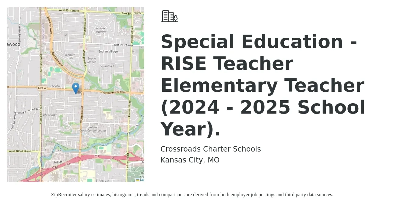 Crossroads Charter Schools job posting for a Special Education - RISE Teacher Elementary Teacher (2024 - 2025 School Year). in Kansas City, MO with a salary of $46,524 to $72,069 Yearly with a map of Kansas City location.