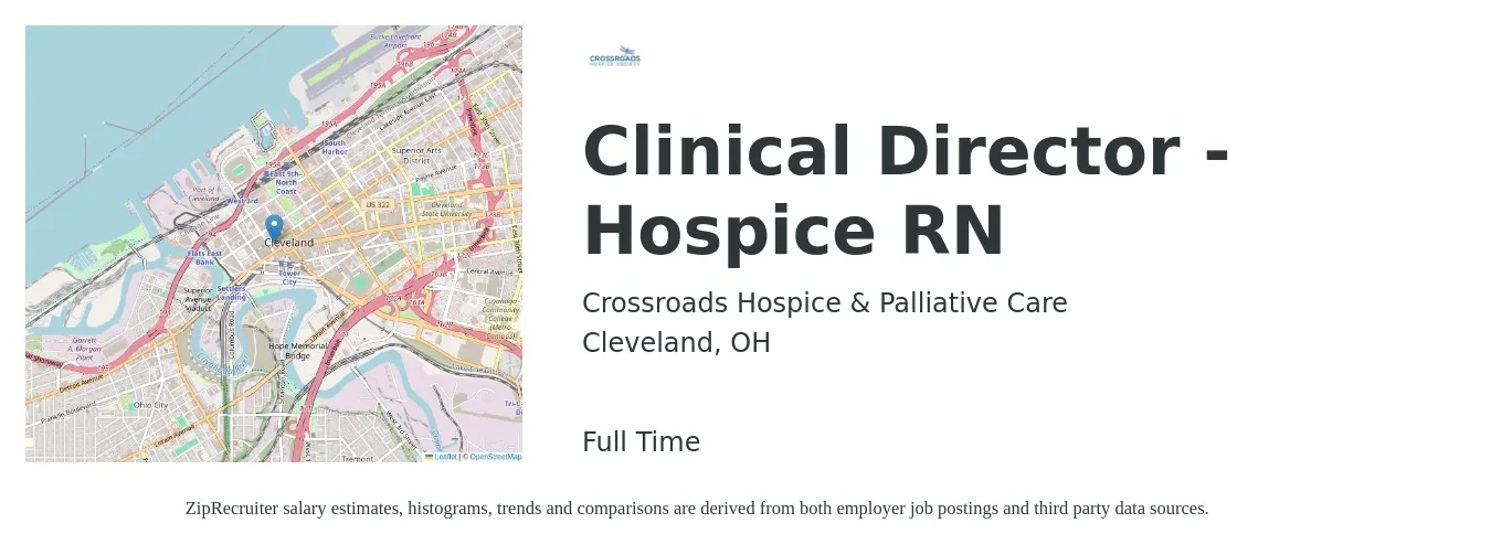 Crossroads Hospice & Palliative Care job posting for a Clinical Director - Hospice RN in Cleveland, OH with a salary of $77,600 to $105,700 Yearly with a map of Cleveland location.