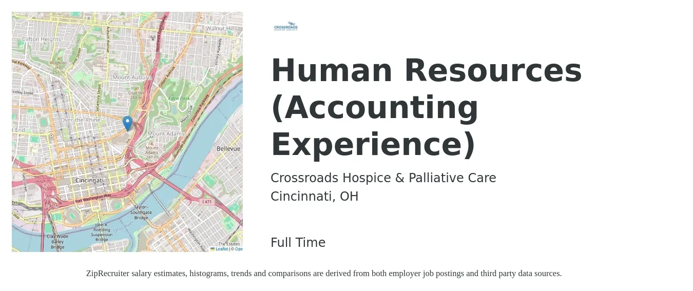 Crossroads Hospice & Palliative Care job posting for a Human Resources (Accounting Experience) in Cincinnati, OH with a salary of $34,600 to $44,300 Yearly with a map of Cincinnati location.