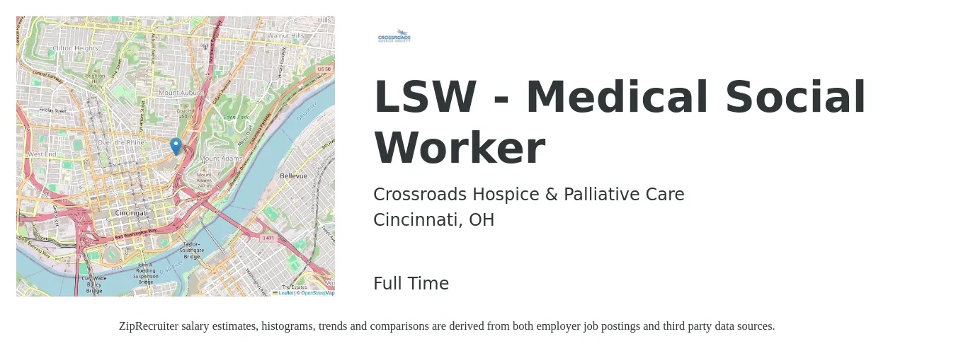 Crossroads Hospice & Palliative Care job posting for a LSW - Medical Social Worker in Cincinnati, OH with a salary of $56,600 to $87,800 Yearly with a map of Cincinnati location.