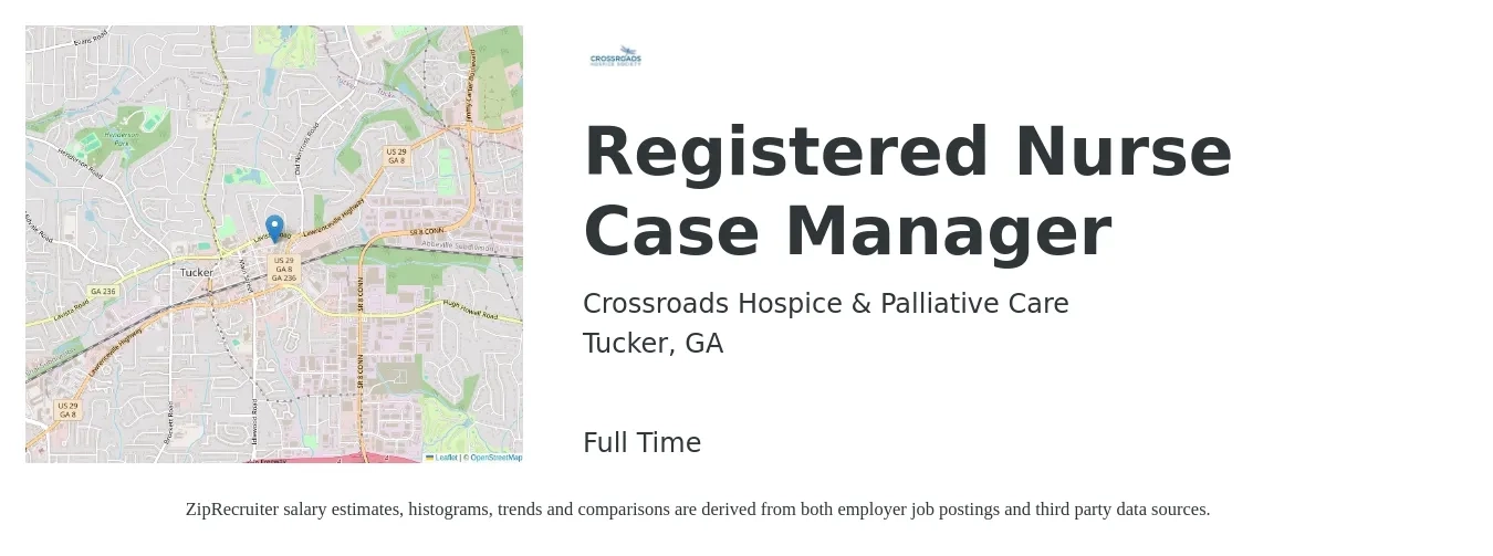 Crossroads Hospice & Palliative Care job posting for a Registered Nurse Case Manager in Tucker, GA with a salary of $34 to $56 Hourly with a map of Tucker location.