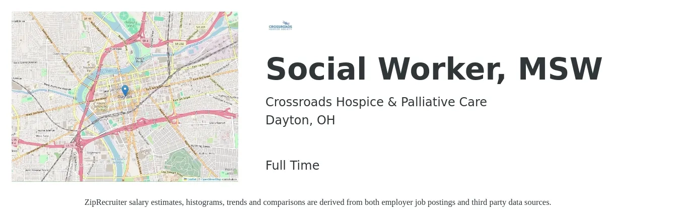 Crossroads Hospice & Palliative Care job posting for a Social Worker, MSW in Dayton, OH with a salary of $57,300 to $88,900 Yearly with a map of Dayton location.