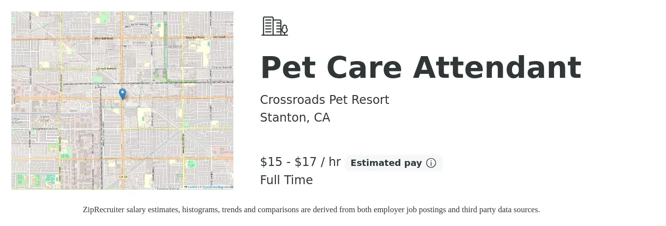Crossroads Pet Resort job posting for a Pet Care Attendant in Stanton, CA with a salary of $16 to $18 Hourly with a map of Stanton location.