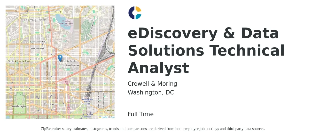 Crowell & Moring job posting for a eDiscovery & Data Solutions Technical Analyst in Washington, DC with a salary of $54 to $69 Hourly with a map of Washington location.