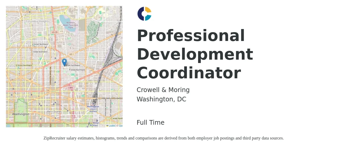 Crowell & Moring job posting for a Professional Development Coordinator in Washington, DC with a salary of $49,300 to $66,200 Yearly with a map of Washington location.