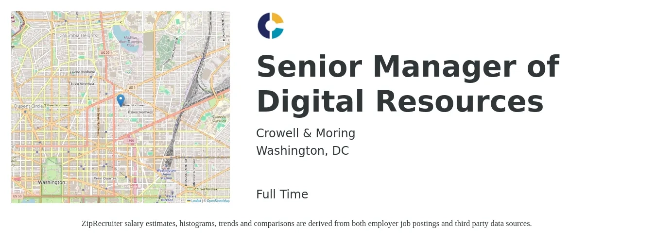 Crowell & Moring job posting for a Senior Manager of Digital Resources in Washington, DC with a salary of $55,500 to $154,600 Yearly with a map of Washington location.