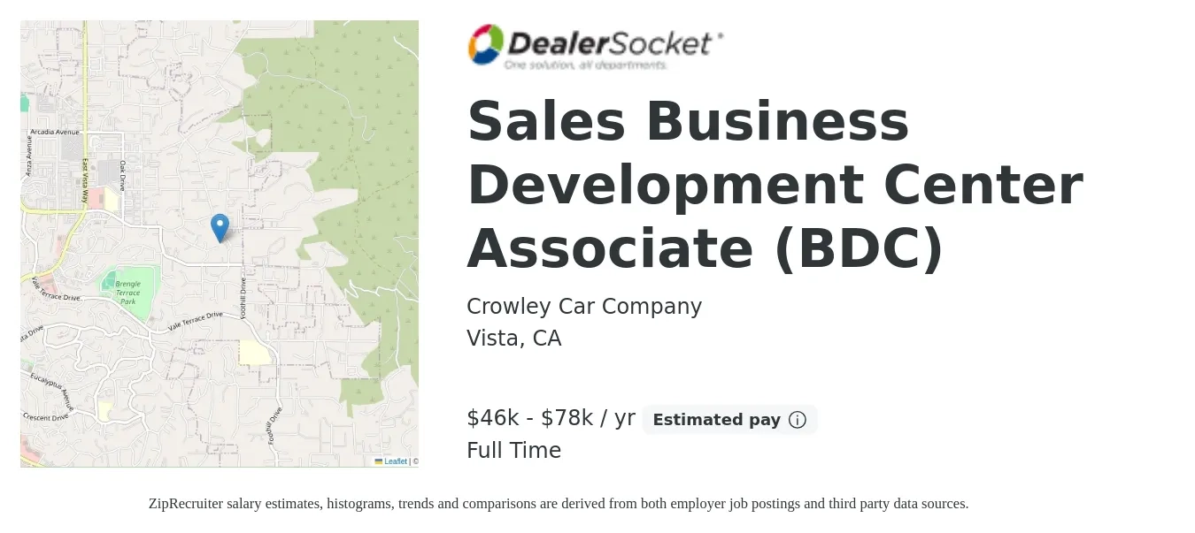 Crowley Car Company job posting for a Sales Business Development Center Associate (BDC) in Vista, CA with a salary of $46,000 to $78,000 Yearly with a map of Vista location.