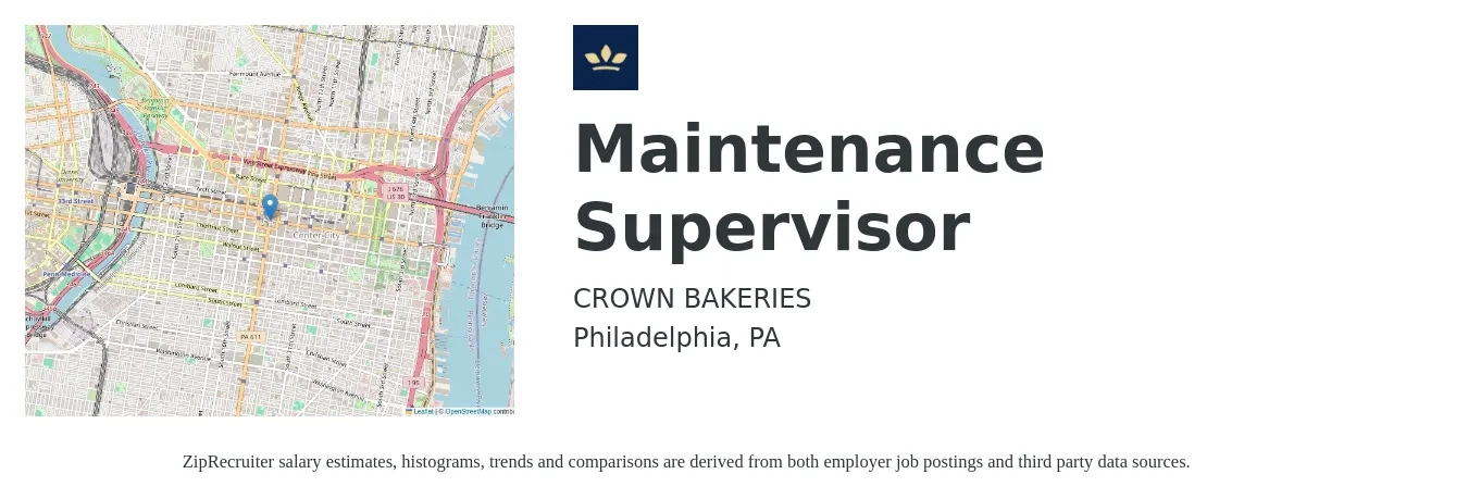 CROWN BAKERIES job posting for a Maintenance Supervisor in Philadelphia, PA with a salary of $23 to $38 Hourly with a map of Philadelphia location.