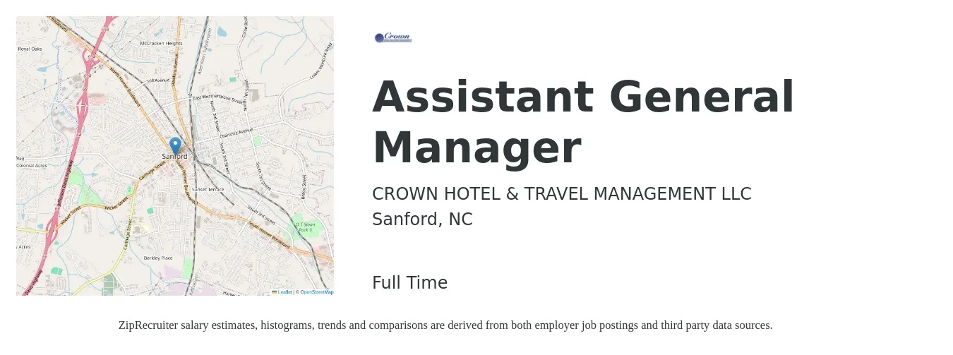 CROWN HOTEL & TRAVEL MANAGEMENT LLC job posting for a Assistant General Manager in Sanford, NC with a salary of $14 to $22 Hourly with a map of Sanford location.