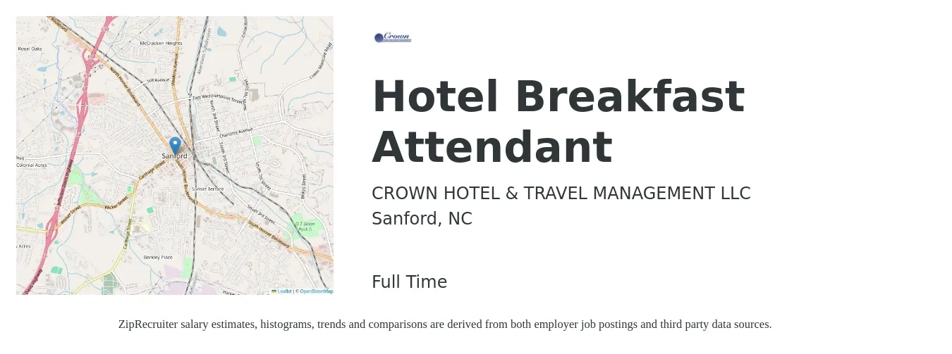 CROWN HOTEL & TRAVEL MANAGEMENT LLC job posting for a Hotel Breakfast Attendant in Sanford, NC with a salary of $12 to $14 Hourly with a map of Sanford location.
