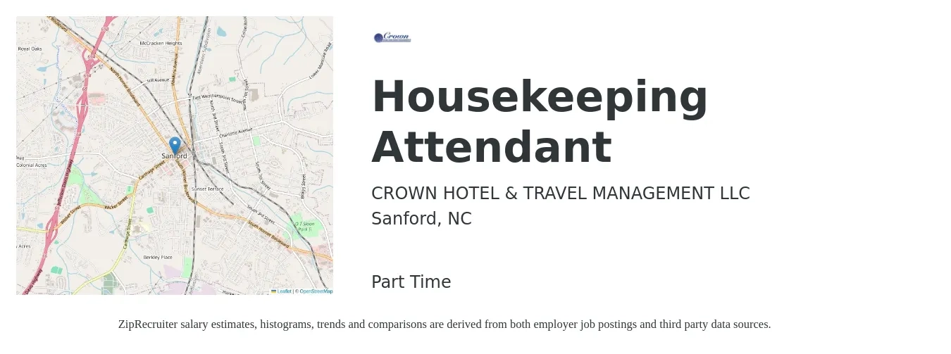 CROWN HOTEL & TRAVEL MANAGEMENT LLC job posting for a Housekeeping Attendant in Sanford, NC with a salary of $12 to $15 Hourly with a map of Sanford location.