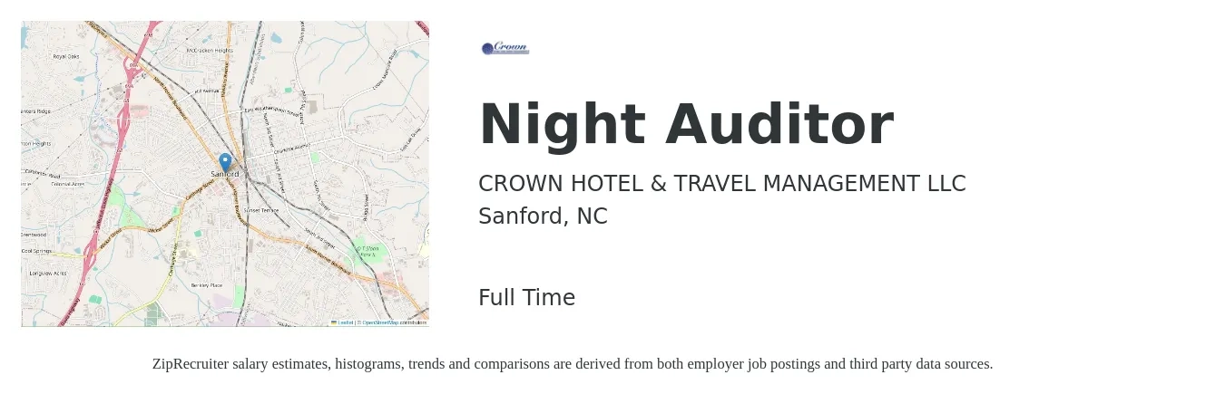 CROWN HOTEL & TRAVEL MANAGEMENT LLC job posting for a Night Auditor in Sanford, NC with a salary of $13 to $18 Hourly with a map of Sanford location.