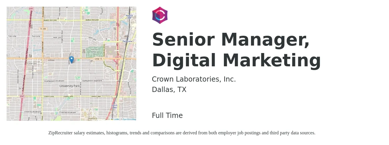Crown Laboratories, Inc. job posting for a Senior Manager, Digital Marketing in Dallas, TX with a salary of $67,800 to $98,900 Yearly with a map of Dallas location.