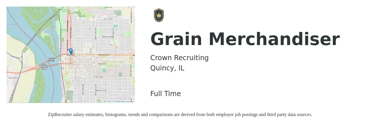 Crown Recruiting job posting for a Grain Merchandiser in Quincy, IL with a salary of $34,000 to $190,200 Yearly with a map of Quincy location.
