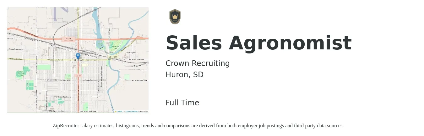 Crown Recruiting job posting for a Sales Agronomist in Huron, SD with a salary of $36,800 to $59,400 Yearly with a map of Huron location.