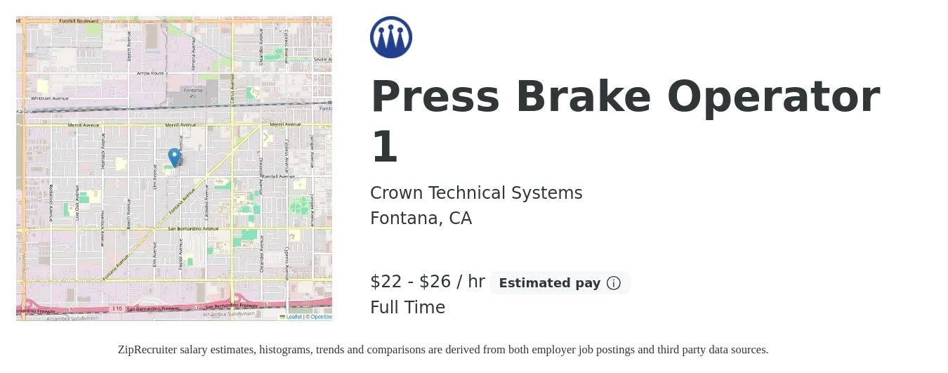 Crown Technical Systems job posting for a Press Brake Operator 1 in Fontana, CA with a salary of $23 to $28 Hourly with a map of Fontana location.