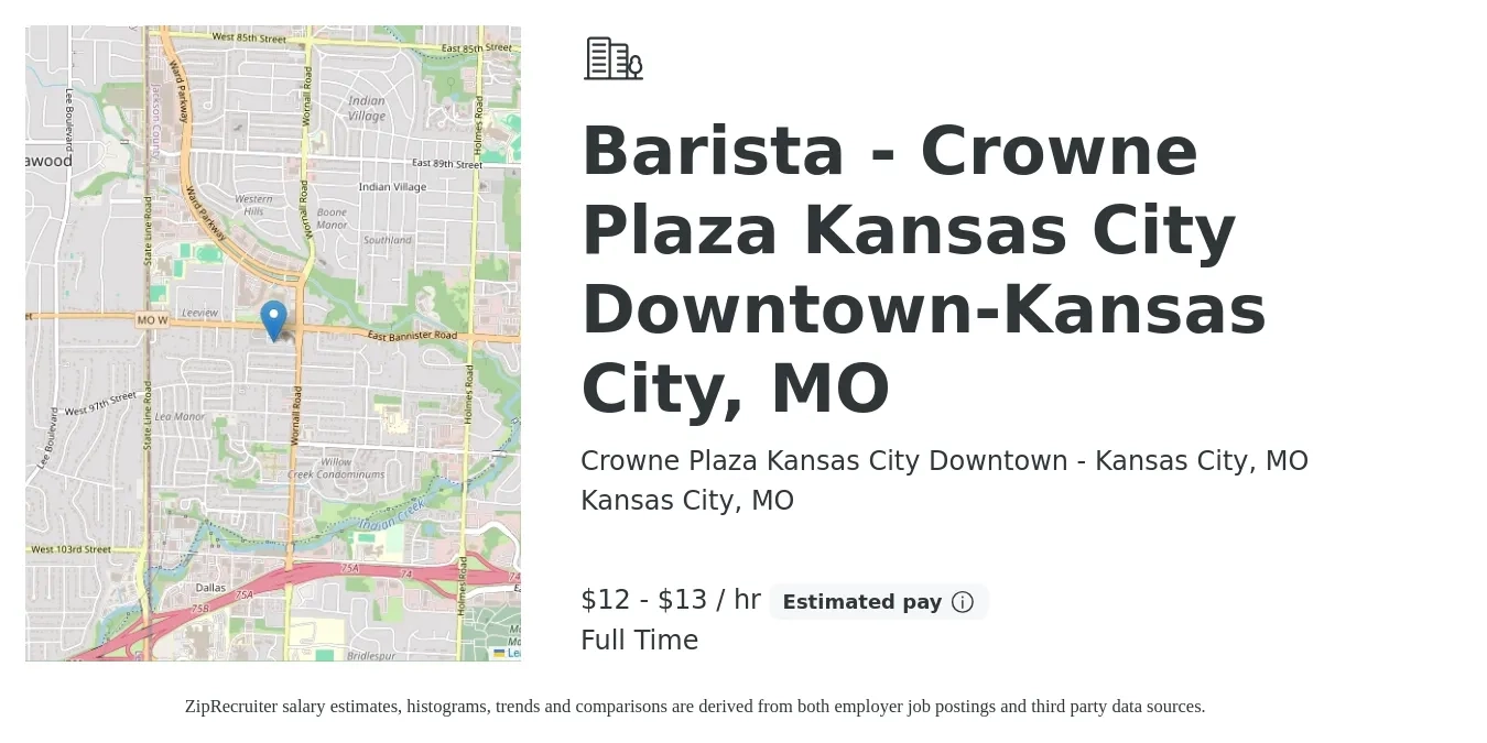 Crowne Plaza Kansas City Downtown-Kansas City, MO job posting for a Barista - Crowne Plaza Kansas City Downtown-Kansas City, MO in Kansas City, MO with a salary of $13 to $14 Hourly with a map of Kansas City location.