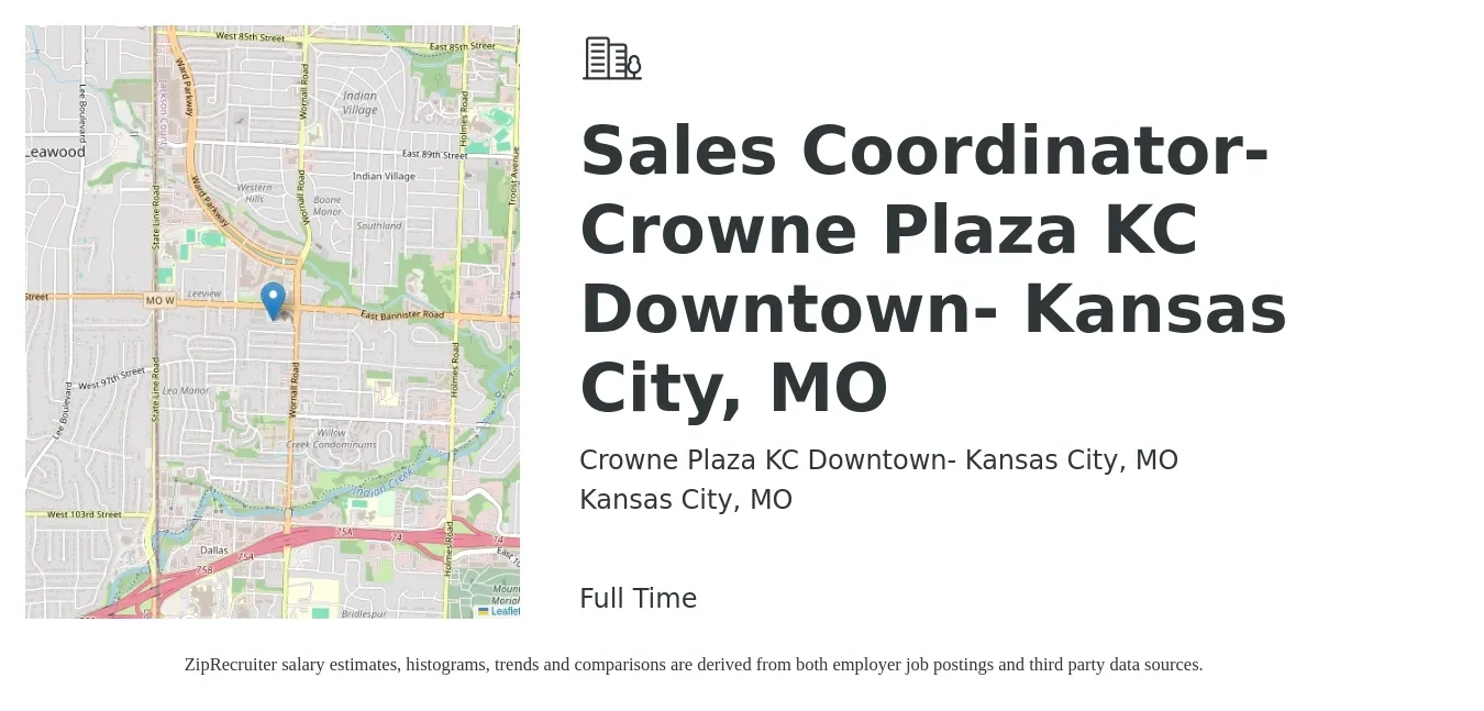 Crowne Plaza KC Downtown- Kansas City, MO job posting for a Sales Coordinator- Crowne Plaza KC Downtown- Kansas City, MO in Kansas City, MO with a salary of $18 to $25 Hourly with a map of Kansas City location.